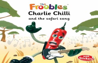 Charlie Chilli and the safari song