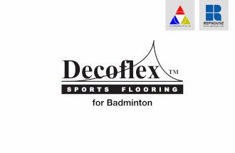 Decoflex™ Universal for Badminton