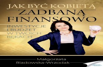 Jak być kobietą zadbaną finansowo / Małgorzata Bladowska-Wrzodak