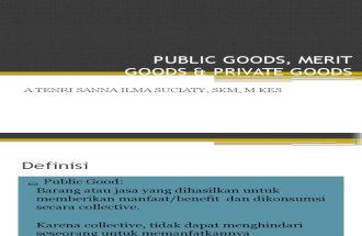 5. Public Goods, Merit Goods & Private Goods
