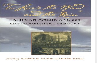To Love the Wind and the Rain- African Americans and Environmental History