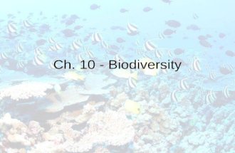 Ch. 10 - Biodiversity. Sect. 1 Objectives Describe the diversity of species types on Earth, relating the difference between known numbers and estimated.