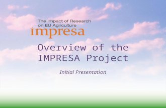Overview of the IMPRESA Project Initial Presentation.