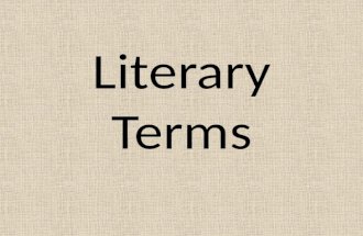 Literary Terms. Can you define the following? Diction Imagery Point of view Simile Personification Setting Symbolism Plot Irony Protagonist Metaphor Antagonist.