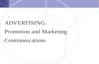 ADVERTISING: Promotion and Marketing Communications.