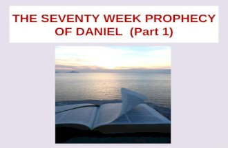 THE SEVENTY WEEK PROPHECY OF DANIEL (Part 1). This is a video presentation of the Seventy Weeks Prophecy. A fuller more detailed study is available at.