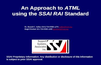 An Approach to ATML using the SSAI RAI Standard SSAI Proprietary Information: Any distribution or disclosure of this information is subject to prior SSAI.