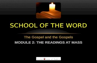 SCHOOL OF THE WORD. WELCOME The School of the Word Initiative of Dublin diocese Adult faith formation Return to the person and message of Jesus By means.