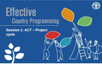 Session 1: ACT – Project cycle. Act Delivering through projects.