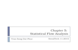 Chapter 5: Statistical Flow Analysis Tran Song Dat Phuc SeoulTech 11.2015.