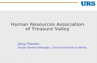 Greg Therrien Group General Manager, Civil Construction & Mining Human Resources Association of Treasure Valley.