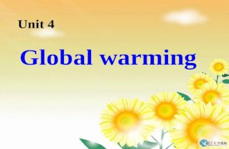 Global warming Unit 4. What causes the global warming? Human activity or a random but natural phenomenon? Think about:
