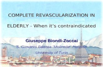 Www.metcardio.org COMPLETE REVASCULARIZATION IN ELDERLY - When it’s contraindicated Giuseppe Biondi-Zoccai S. Giovanni Battista “Molinette” Hospital University.