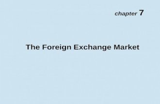 Chapter 7 The Foreign Exchange Market. Copyright © 2002 Pearson Education Canada Inc. 7- 2 Foreign Exchange Rates.