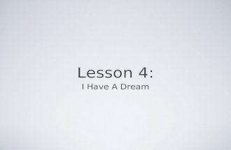 Lesson 4: I Have A Dream. This girl is on fire .