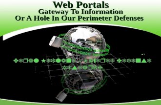 Web Portals Gateway To Information Or A Hole In Our Perimeter Defenses sm sm Deral Heiland – Layered Defense Research.