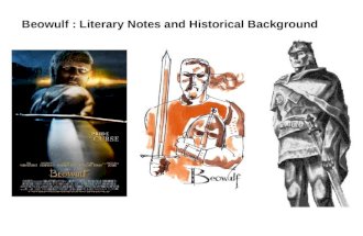 Beowulf : Literary Notes and Historical Background.