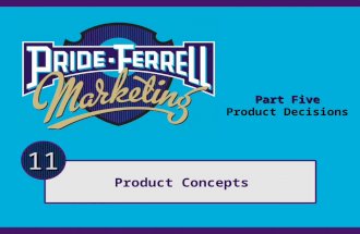 Part Five Product Decisions 11 Product Concepts. Copyright © Houghton Mifflin Company. All rights reserved.11 | 2 Objectives 1.To understand the concept.