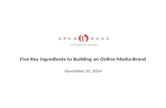 Five Key Ingredients to Building an Online Media Brand November 20, 2014.