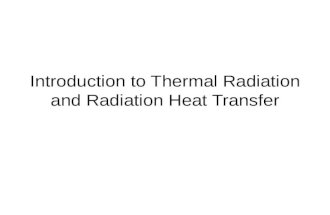Introduction to Thermal Radiation and Radiation Heat Transfer.