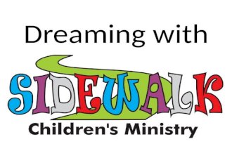 Dreaming with. We are able to do great things in our Ministry…