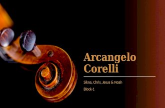Arcangelo Corelli Sikna, Chris, Jesus & Noah Block-1.