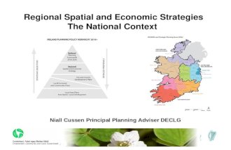 Regional Spatial and Economic Strategies The National Context Niall Cussen Principal Planning Adviser DECLG.