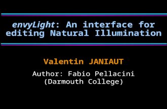 EnvyLight: An interface for editing Natural Illumination Valentin JANIAUT Author: Fabio Pellacini (Darmouth College)