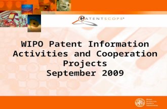WIPO Patent Information Activities and Cooperation Projects September 2009.