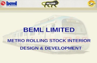 BEML LIMITED METRO ROLLING STOCK INTERIOR DESIGN & DEVELOPMENT.