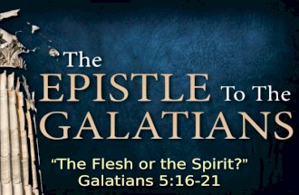 1 Don McClainW. 65th St church of Christ - 9/16/2007 1 “The Flesh or the Spirit?” Galatians 5:16-21.