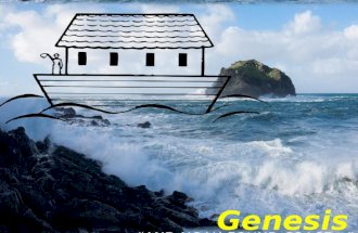 MAN’S FLOOD! GOD’S FLOOD! WHY NOAH? WHY WAS NOAH CHOSEN ABOVE ALL OTHERS TO BUILD THE ARK? WHY WAS NOAH CHOSEN ABOVE ALL OTHERS TO SURVIVE THE FLOOD?