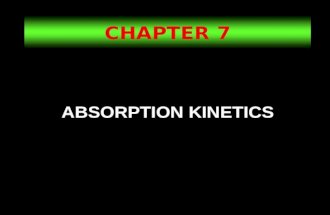 1 CHAPTER 7 ABSORPTION KINETICS. 2 ABSORPTION GIT.