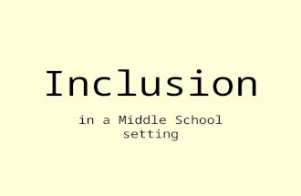 Inclusion in a Middle School setting. Definitions.
