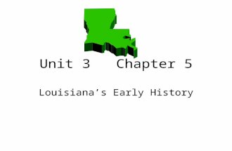 Unit 3 Chapter 5 Louisiana’s Early History. Question 1 Which group of Native Americans lived in the northwest part of what is now Louisiana?
