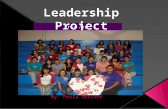The idea of my leadership projected started with a community service that my pals program had. In this community service we prepare girls for high school.