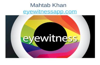 Mahtab Khan eyewitnessapp.com eyewitnessapp.com. .