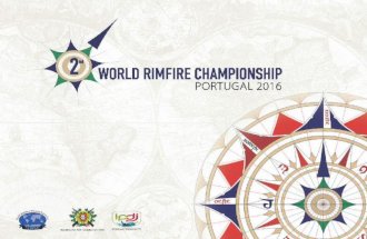 World Rimfire Championship. Portugal 2016 World Rimfire Championship Introduction Dear Madam/Sir, In representation of the Portuguese Shooting Federation.