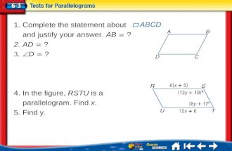 Lesson 3 MI/Vocab 1.Complete the statement about and justify your answer. AB  ? 2.AD  ? 3.  D  ? 4.In the figure, RSTU is a parallelogram. Find x.