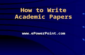 How to Write Academic Papers .