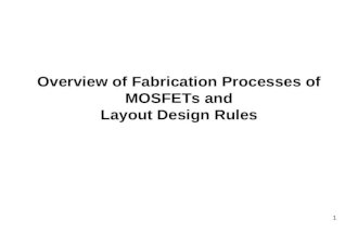 1 Overview of Fabrication Processes of MOSFETs and Layout Design Rules.
