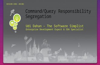SESSION CODE: ARC302 Udi Dahan – The Software Simplist Enterprise Development Expert & SOA Specialist.