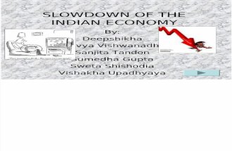 Slowdown of the Indian Economy