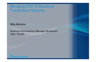 Managing DVB T2 Broadcast Transmission Networks S3 Nils Ahrens