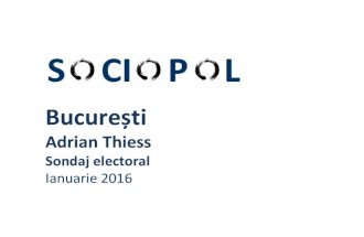Sociopol - 2016 01 - Bucuresti - At - Rezultatele Sondajului de Opinie-1
