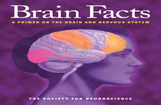 The Society For Neuroscience - 2002 - Brain Facts, A Primer on the Brain and Nervous System - Fou.pdf