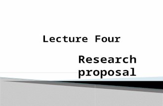 Lecture 4 Research Proposal