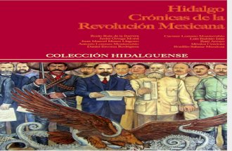 6_Hidalgo, Crónicas de La Revolución Mexicana