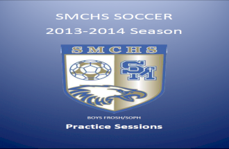 SMCHS Boys Soccer Practice Sessions