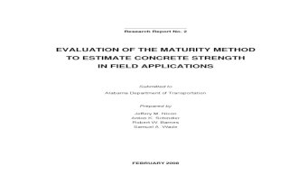 Evaluation of the Maturity Method to Estimate Concrete Strength in Field Applications